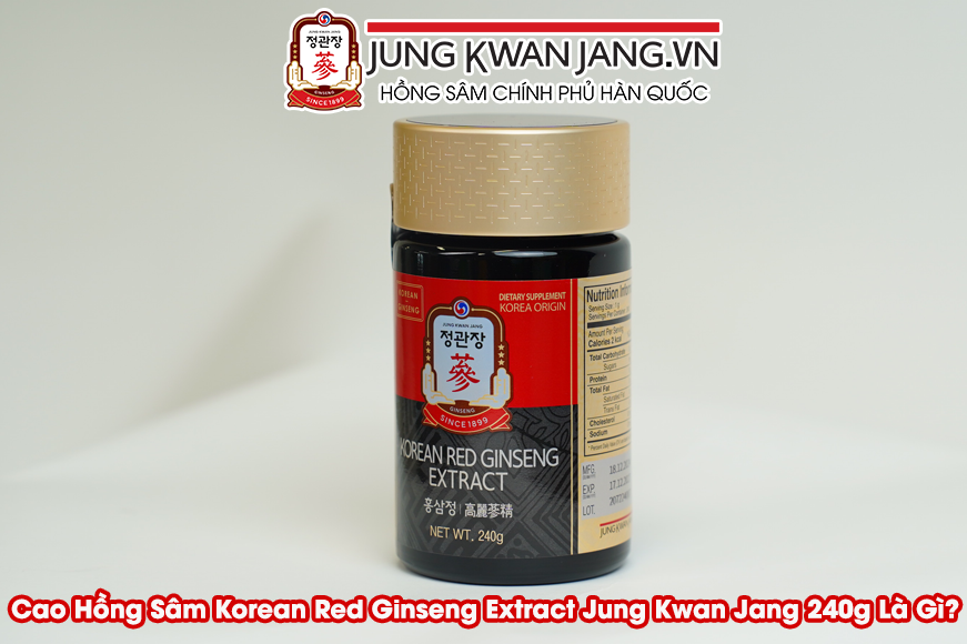 Cao Hồng Sâm Korean Red Ginseng Extract Jung Kwan Jang 240g Là Gì?